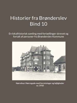 cover image of Historier fra Brønderslev--Bind 10